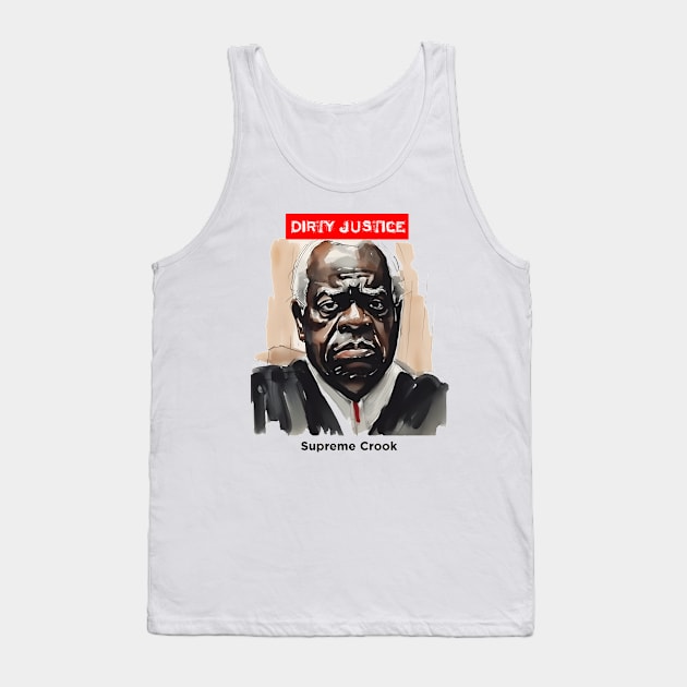 Clarence Thomas: Dirty Justice Tank Top by Puff Sumo